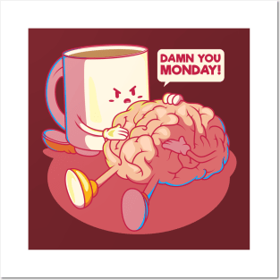 Damn You Monday! Posters and Art